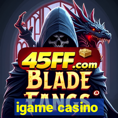 igame casino